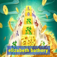 elizabeth bathory